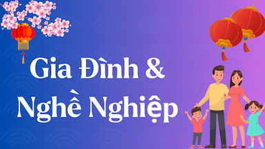 Gia Đình & Nghề Nghiệp - Giới thiệu Bản Thân và Gia Đình Mình Hiệu Quả! 