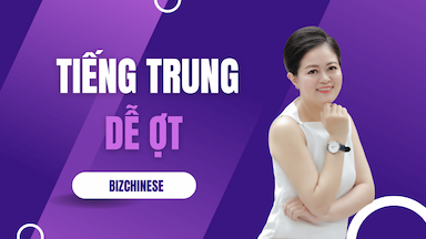 Tiếng Trung dễ ợt - Hành trình cùng Bạn từ con số 0 
